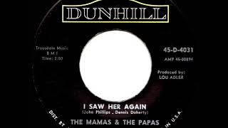 1966 HITS ARCHIVE I Saw Her Again  Mamas amp The Papas mono 45 single version [upl. by Henigman]