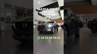 MAZDA CX30 iGRAND TOURING 2025 WA 55 26 68 82 43 đź“˛ CONTĂCTAME TuAutoNuevoAhora mazda cx30 2025 [upl. by Paton]