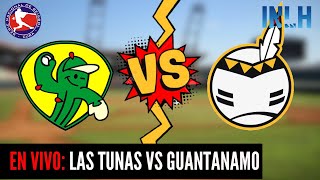 🔴EN VIVO Las Tunas vs Guantanamo Serie Nacional 62  23052023 [upl. by Siver]