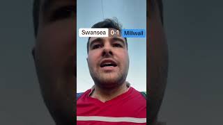 SWANSEA CITY 01 MILLWALL FT THOUGHTS [upl. by Eyahsal]