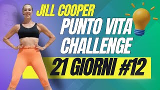 Jill Cooper Punto Vita Challenge 12 di 21 [upl. by Margery]