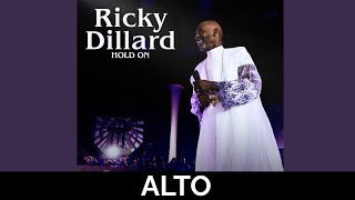 Hold On Alto  Ricky Dillard [upl. by Nonnahsed220]