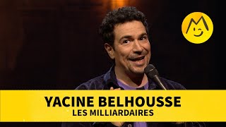 Yacine Belhousse – Les milliardaires [upl. by Vonni]