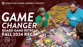 Game Changer Board Gaming Retreat Fall 2024 Recap w Beau Graf [upl. by Maribeth]