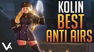 SFV  Kolin Best Anti Airs Easy Beginner Guide For Street Fighter 5 Season 2 [upl. by Seko659]