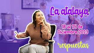 ESTUDIO DE LA ATALAYA ♡ SEMANA DEL 15 AL 21 DE ENERO✅ COMENTARIOS Y RESPUESTAS [upl. by Aronos]