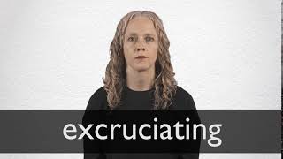 How to pronounce EXCRUCIATING in British English [upl. by Layne]