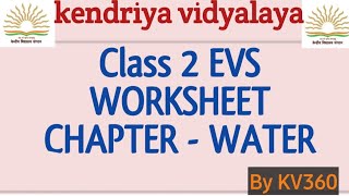 EVS WORKSHEET chapter waterclass 2 looking aroundEVsncertkvs evs class2 ncert evsworksheet [upl. by Alleyne894]