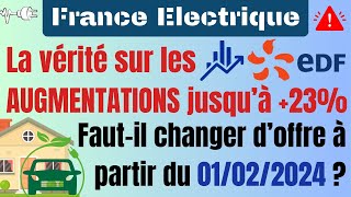 EDF HAUSSES DES TARIFS  La vérité sur les hausses du 01022024 [upl. by Poliard]