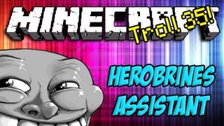 Minecraft Trolling Episode 35  Herobrines Assistant  Invisible Witches [upl. by Julieta]