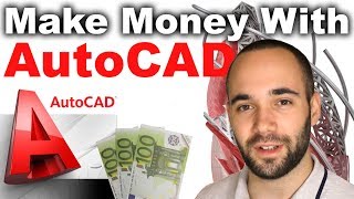 5 Ways to Make Money With AutoCAD Business of AutoCAD [upl. by Llertnauq]