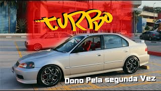 CIVIC 99 EX TURBO  O ENTUSIASTA [upl. by Besnard]