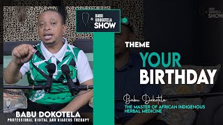 Babu Dokotela Tv Show  Your Birthday [upl. by Budge]