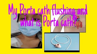 My Porta cath flushing and what is Porta cath [upl. by Attevaj902]