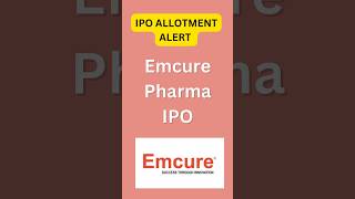 Emcure Pharma IPO Allotment Out  ipo [upl. by Ruphina]