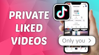 How to Private Liked Videos on TikTok  Hide Your Liked Videos in TikTok [upl. by Nailij]