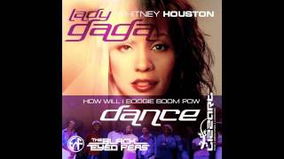 Lady Gaga vs Whitney Houston vs Black eyed peas vs EWF [upl. by Karolyn]