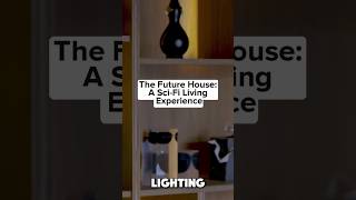 The Future House A SciFi Living Experience [upl. by Eeliak]