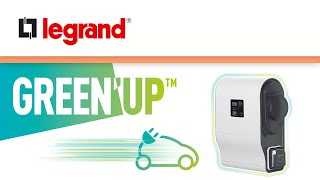 Bornes de recharge GREENUP PREMIUM Legrand pour véhicules électriques ou hybrides rechargeables [upl. by Annohsed]