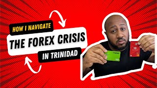 How I Navigate The Forex Crisis and Credit Limitations in Trinidad and Tobago [upl. by Sucirdor]