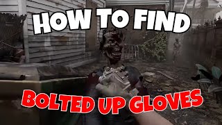 How to find the Bolted Up Gloves sap gloves 2  TWD Saints amp Sinners Retribution [upl. by Vig]