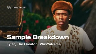 Sample Breakdown Tyler The Creator  WUSYANAME [upl. by Yeleek621]