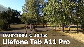 Ulefone Tab A11 Pro  FHD 1080p 30 fps camera video sample [upl. by Ziegler]