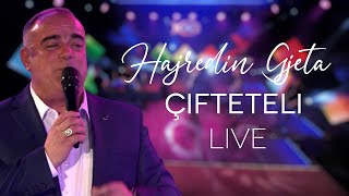 Hajredin Gjeta Çifteteli Live [upl. by Entsirhc]