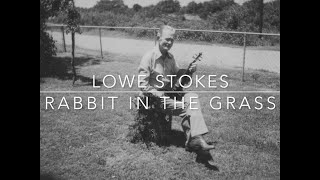 quotRabbit in the Grassquot by Lowe Stokes fiddle [upl. by Jenks714]