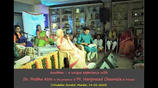 Dr PRABHA ATRE at Pt HARIPRASAD CHAURASIAs Vrindavan Gurukul – Anubhav Series [upl. by Spike]