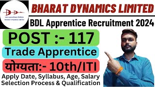 BDL Apprentice Recruitment 2024  Bharat Dynamics Limited Apprentice 2024  BDL Apprentice 2024 [upl. by Ma662]