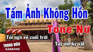 Karaoke Tấm Ảnh Không Hồn Tone Nữ Nhạc Sống  Trọng Hiếu [upl. by Ahsyia]