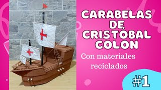 como hacer las CARABELAS DE CRISTOBAL COLÓN  barcos de carton con materiales reciclados [upl. by Crooks]