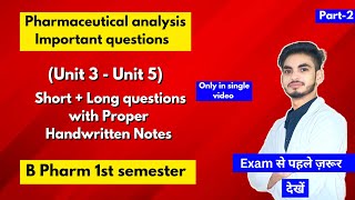 Pharmaceutical analysis 1st semester important questions। B Pharm। Short amp long Questions। Part2। [upl. by Isle]