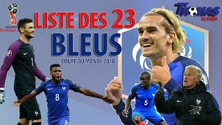 Ma Liste des 23 Bleus  Coupe du Monde 2018 [upl. by Hahsia]