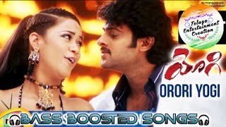 Orori Yogi🎧BASS BOOSTED SONG🎧 With English Translation  Prabhas  Yogi Movie  Nayanthara [upl. by Reiners786]