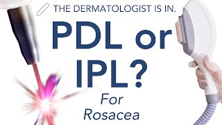 PDL vs IPL Which is Best for Rosacea [upl. by Lekym]