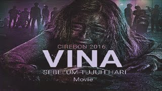 FILM VINA SEBELUM 7 HARI FULL MOVIEASLI [upl. by Neb]