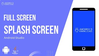 How to Create Splash Screen in Android Studio using Java  Easy for Beginners  Android Knowledge [upl. by Amaerd774]