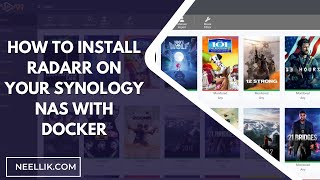 How to Install Radarr on Your Synology NAS with Docker [upl. by Yurt294]