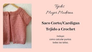 CARDIGAN  Saco Corto Tejido a Crochet  Como calcular puntos para todas las tallas [upl. by Randa]