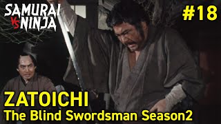 ZATOICHI The Blind Swordsman Season 2 Full Episode 18  SAMURAI VS NINJA  English Sub [upl. by Kaya]