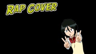 「English Cover」THANK YOU Bleach Ending 2Rap Cover P Egoist [upl. by Rogerg]