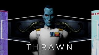 Thrawn  A Star Wars Tribute [upl. by Aicemaj47]