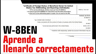 W8BEN  ¿Cómo llenar CORRECTAMENTE el formulario W8BEN  La VERDADERA forma BIEN EXPLICADO [upl. by Enenej369]