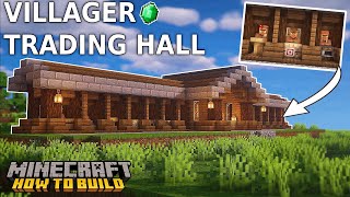 Minecraft How to Build a Villager Trading Hall [upl. by Enened149]