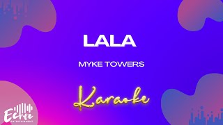 Myke Towers  LALA Versión Karaoke [upl. by Anicart]