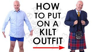 How to Put On a Kilt Outfit  Head to Toe Complete Guide [upl. by Judon]