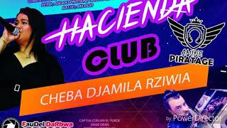 Chaba Djamila rziwai live 2019 hacienda bouti wal harga [upl. by Eedebez]