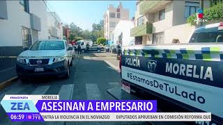 Asesinan al empresario César Trejo en Morelia Michoacán  Noticias con Francisco Zea [upl. by Adeuga]